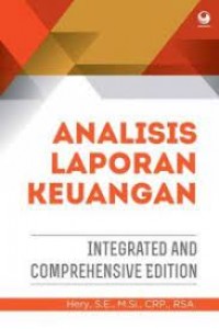 Analisis Laporan Keuangan : Integrated And Comprehensive Edition