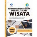 Perencanaan Dan Pengelolaan Perjalanan Wisata SMK/MAK Kelas XII